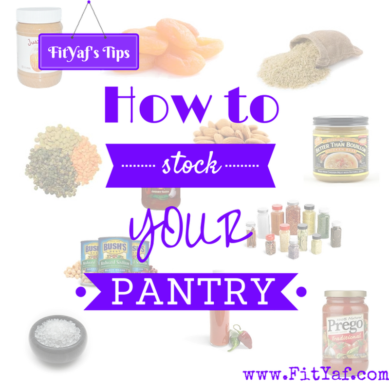 FitYaf's tips on how to stock your pantry
