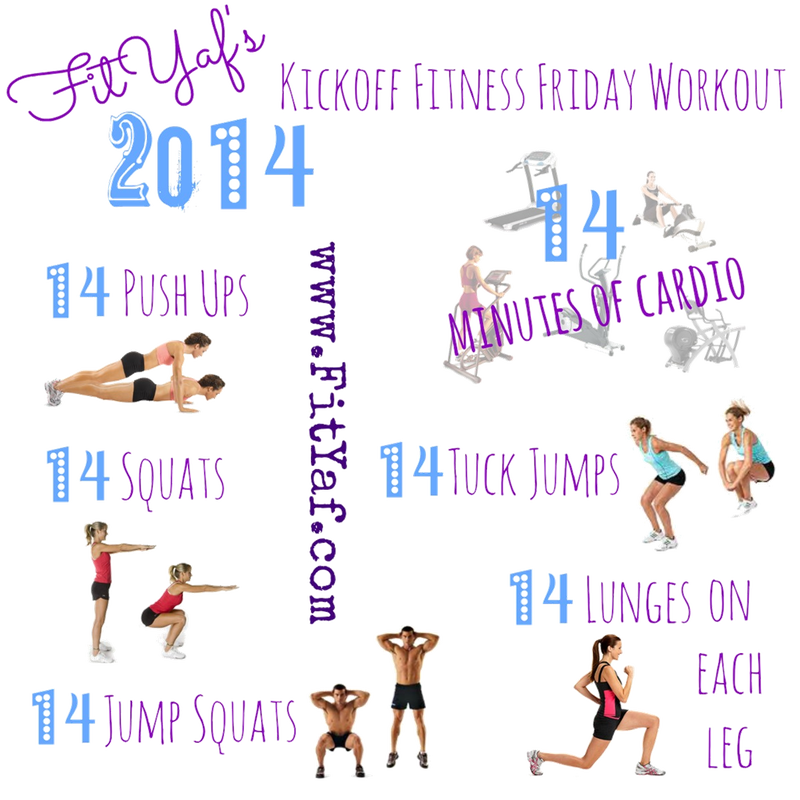 FitYaf's 2014 Kickoff Fitness Friday Workout